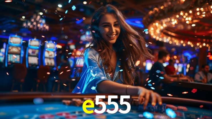 Experiência VIP e555