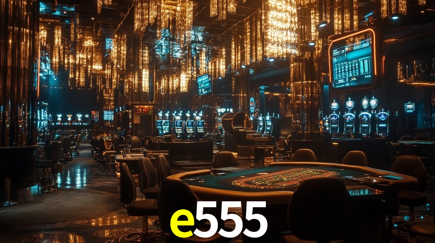 e555
