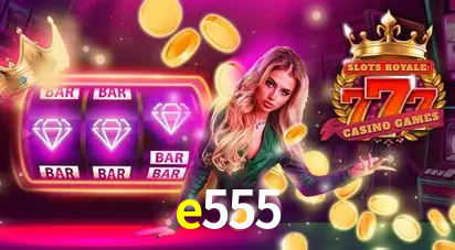 A Popularidade dos Caça-Níqueis no e555